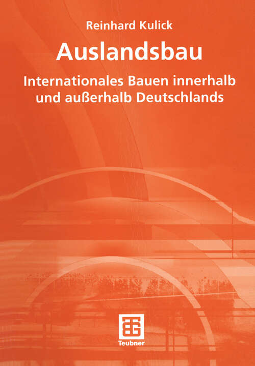 Book cover of Auslandsbau: Internationales Bauen innerhalb und außerhalb Deutschlands (2003)