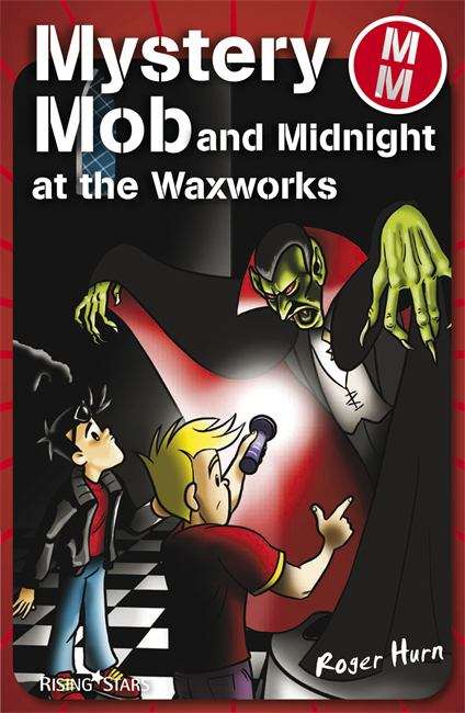 Book cover of Mystery Mob and Midnight at the Waxworks (PDF)
