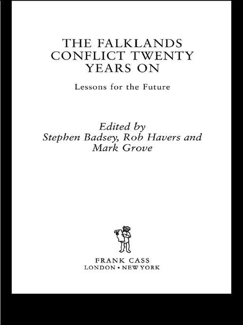 Book cover of The Falklands Conflict Twenty Years On: Lessons for the Future