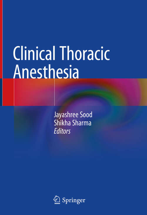 Book cover of Clinical Thoracic Anesthesia (1st ed. 2020)