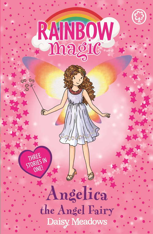 Book cover of Angelica the Angel Fairy: Special (Rainbow Magic)