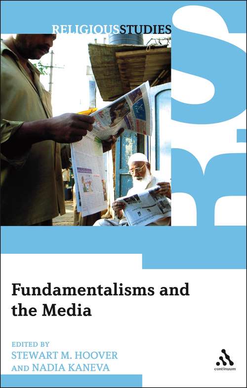 Book cover of Fundamentalisms and the Media