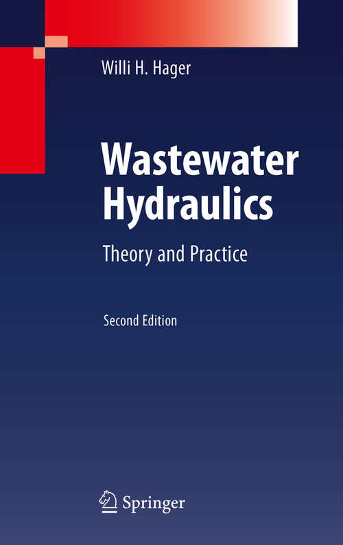 Book cover of Wastewater Hydraulics: Theory and Practice (2nd ed. 2010)