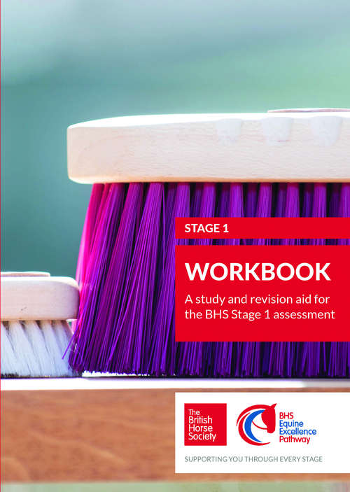 Book cover of BHS Stage 1 Workbook: A study and revision aid for the BHS Stage 1 assessment (Bhs Workbooks Ser. #1)
