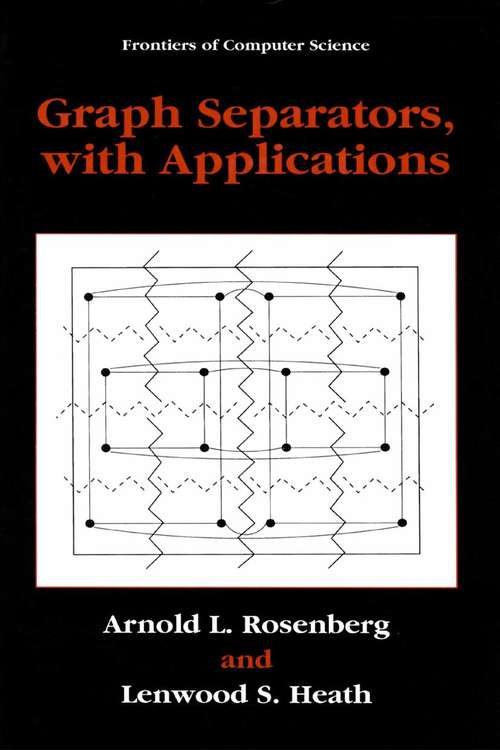 Book cover of Graph Separators, with Applications (2002) (Frontiers in Computer Science)