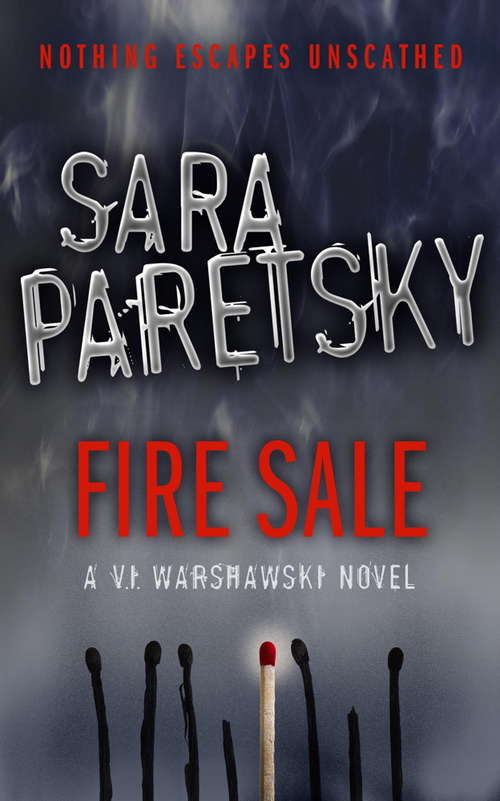 Book cover of Fire Sale: V.I. Warshawski 12 (V. I. Warshawski Ser. #12)
