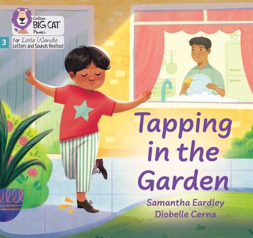 Book cover of Tapping In The Garden: Phase 3 Set 2 Blending Practice (big Cat Phonics For Little Wandle Letters And Sounds Revised) (Big Cat Phonics For Little Wandle Letters And Sounds Revised Ser.)