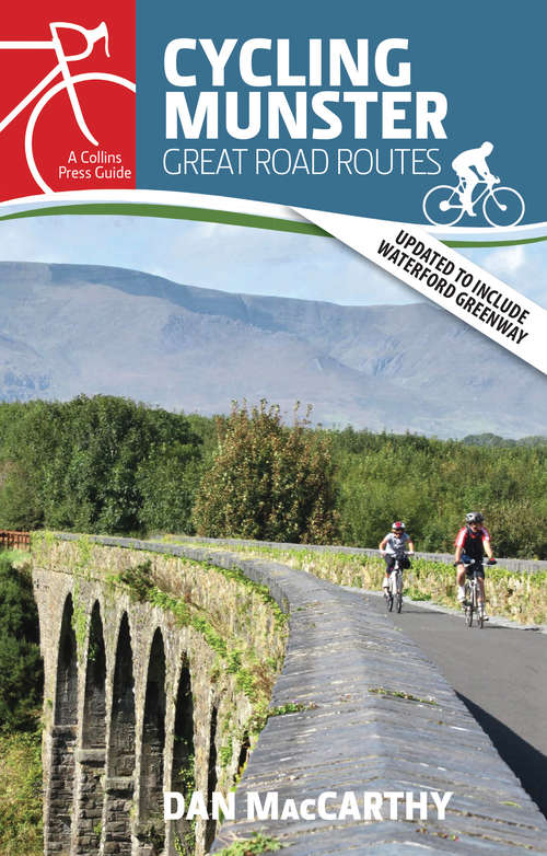 Book cover of Cycling Munster: Great Road Routes (Great Road Routes)