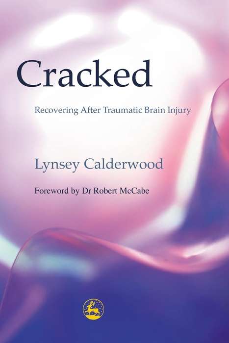 Book cover of Cracked: Recovering After Traumatic Brain Injury (PDF)