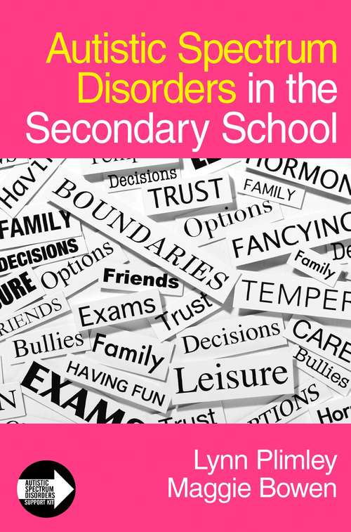 Book cover of Autistic Spectrum Disorders in the Secondary School (PDF)