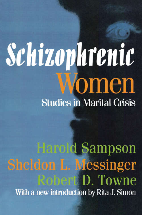 Book cover of Schizophrenic Women: Studies in Marital Crisis