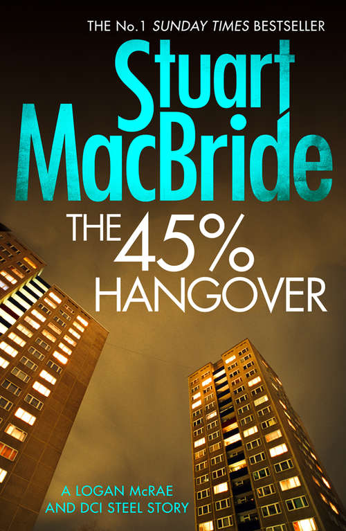 Book cover of The 45% Hangover [A Logan and Steel novella] (ePub edition)
