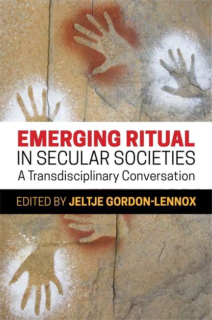 Book cover of Emerging Ritual in Secular Societies: A Transdisciplinary Conversation (PDF)