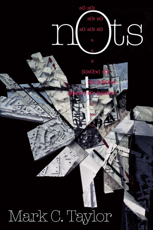 Book cover of Nots (Religion and Postmodernism)