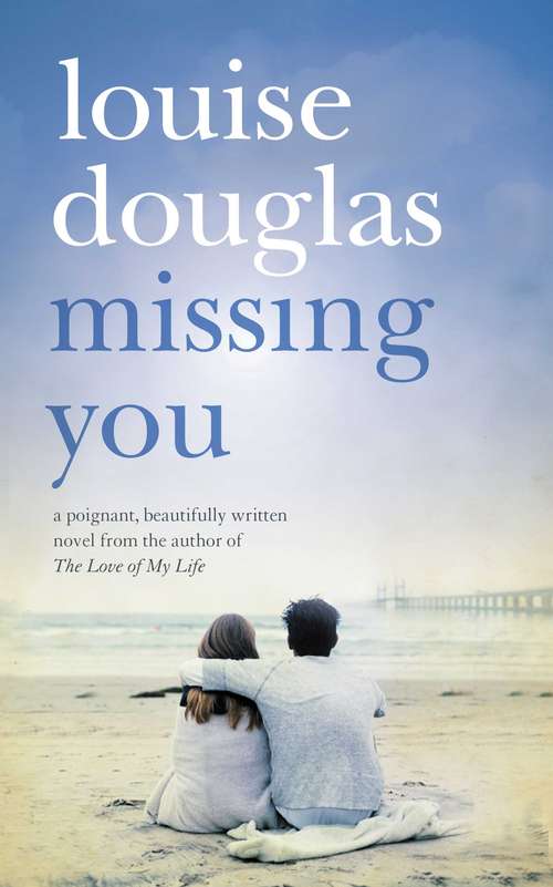 Book cover of Missing You: An emotional rollercoaster, that will have you in tears (2)