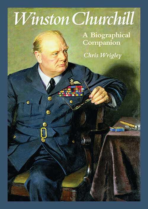Book cover of Winston Churchill: A Biographical Companion (Biographical Companions)