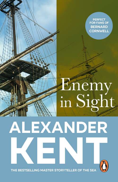 Book cover of Enemy In Sight: (The Richard Bolitho adventures: 12): an all-action, all-guns-blazing adventure on the high seas from the master storyteller of the sea (Richard Bolitho #12)