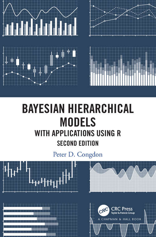 Book cover of Bayesian Hierarchical Models: With Applications Using R, Second Edition (2)