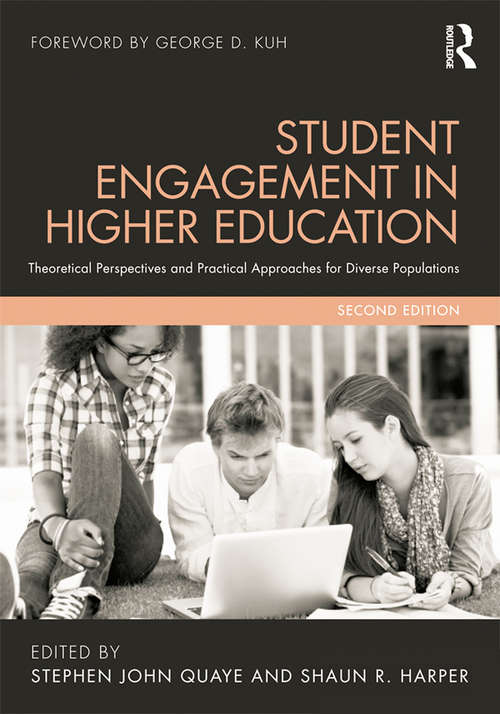 Book cover of Student Engagement in Higher Education: Theoretical Perspectives and Practical Approaches for Diverse Populations
