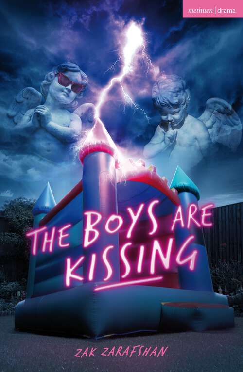Book cover of The Boys Are Kissing (Modern Plays)
