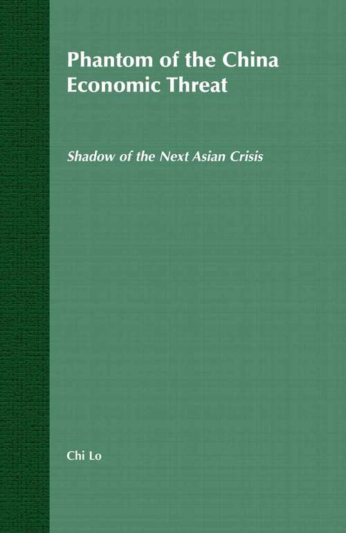 Book cover of Phantom of the China Economic Threat: Shadow of the Next Asian Crisis (2006)