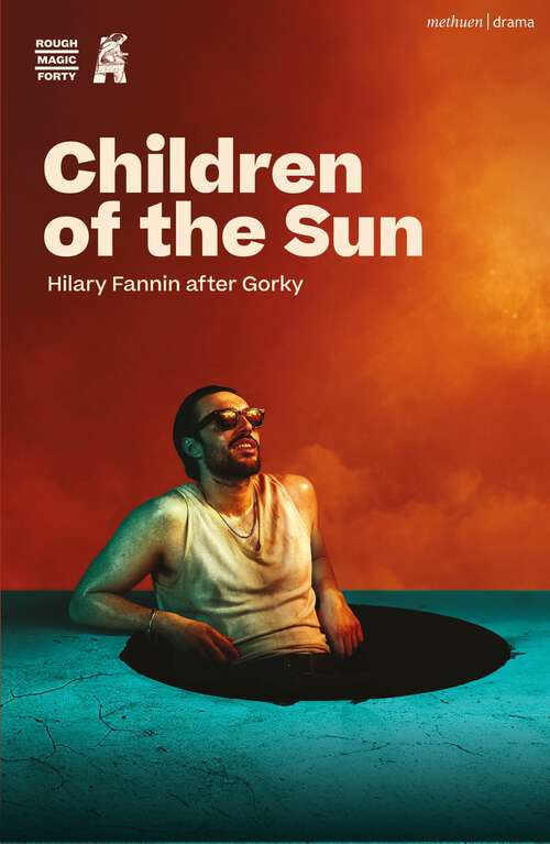 Book cover of Children of the Sun (Modern Plays)