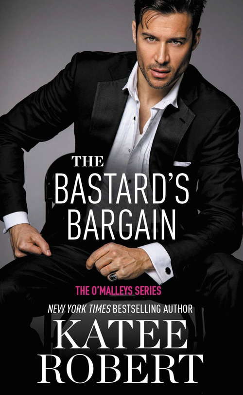 Book cover of The Bastard's Bargain (O'Malleys #6)