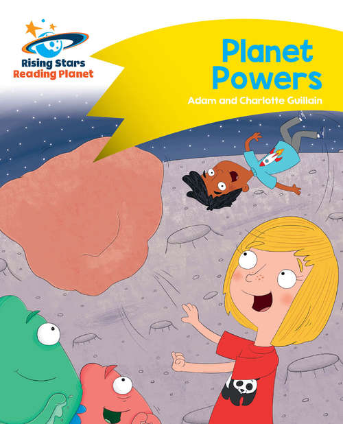 Book cover of Reading Planet - Planet Powers - Yellow: Comet Street Kids (PDF)