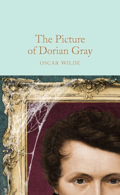 Book cover of The Picture of Dorian Gray: Downloadable Response Journal (Macmillan Collector's Library #104)