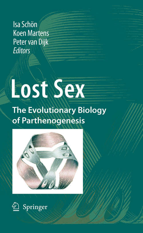 Book cover of Lost Sex: The Evolutionary Biology of Parthenogenesis (2009)