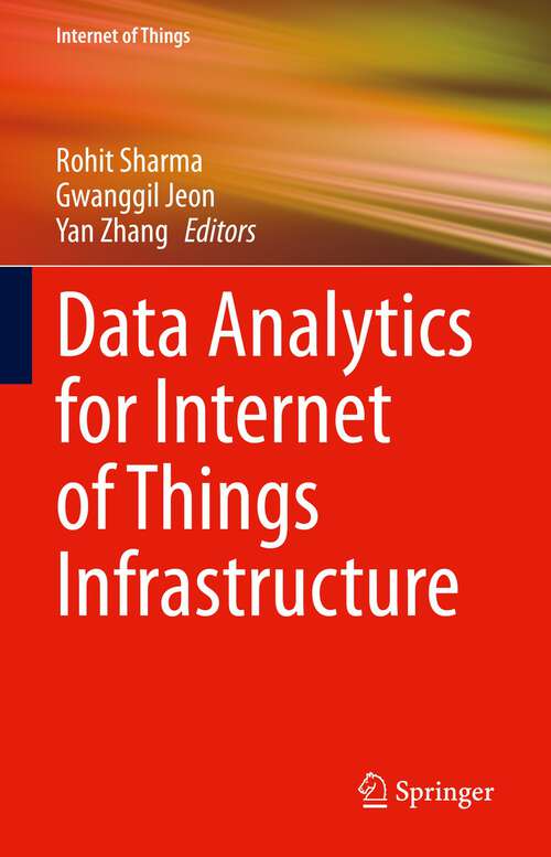 Book cover of Data Analytics for Internet of Things Infrastructure (1st ed. 2023) (Internet of Things)