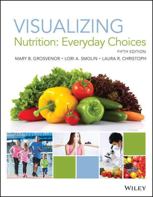 Book cover of Visualizing Nutrition: Everyday Choices (2)
