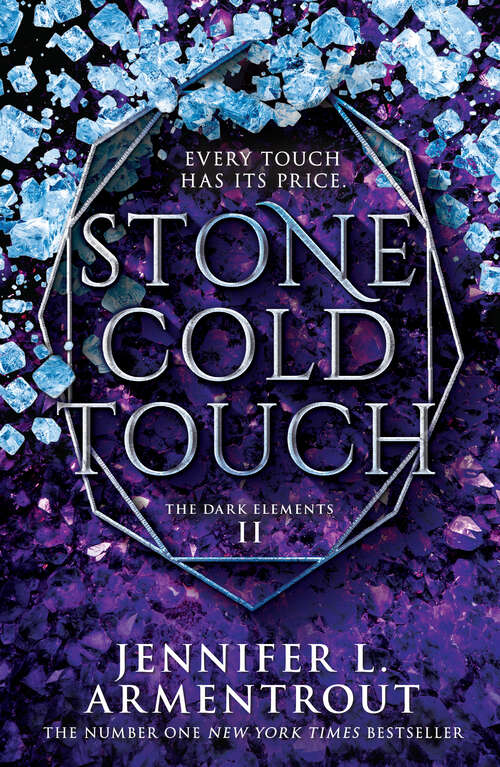 Book cover of Stone Cold Touch: Bitter Sweet Love White Hot Kiss Stone Cold Touch Every Last Breath (ePub First edition) (The Dark Elements #2)