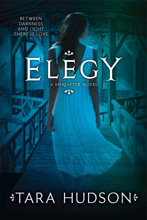 Book cover of Elegy (ePub edition) (Hereafter Trilogy Ser. #3)