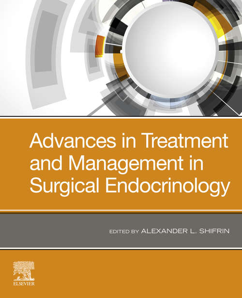 Book cover of Advances in Treatment and Management in Surgical Endocrinology E-Book