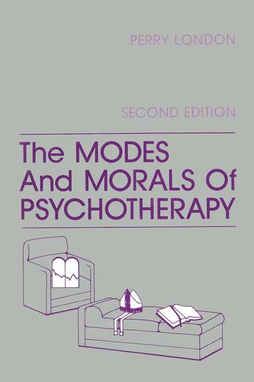 Book cover of The Modes And Morals Of Psychotherapy (2) (Clinical and Community Psychology)