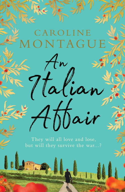 Book cover of An Italian Affair: A gripping and emotional World War 2 novel of family, love and devastating secrets