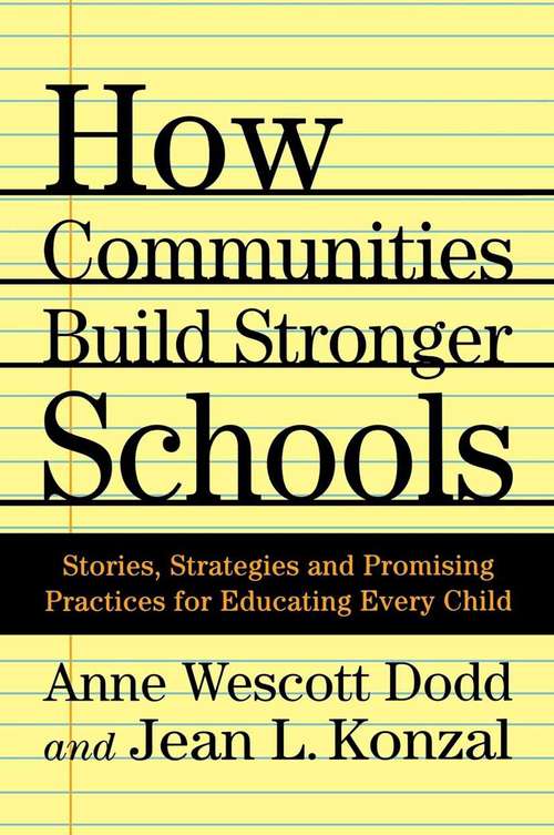 Book cover of How Communities Build Stronger Schools: Stories, Strategies, and Promising Practices for Educating Every Child (2003)