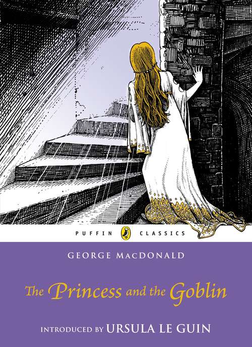 Book cover of The Princess and the Goblin: With Numerous Illustrations... - Primary Source Edition (Barnes and Noble Digital Library: Series Iii)