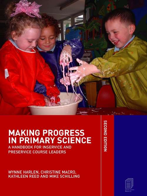 Book cover of Making Progress in Primary Science: A Study Book for Teachers and Student Teachers