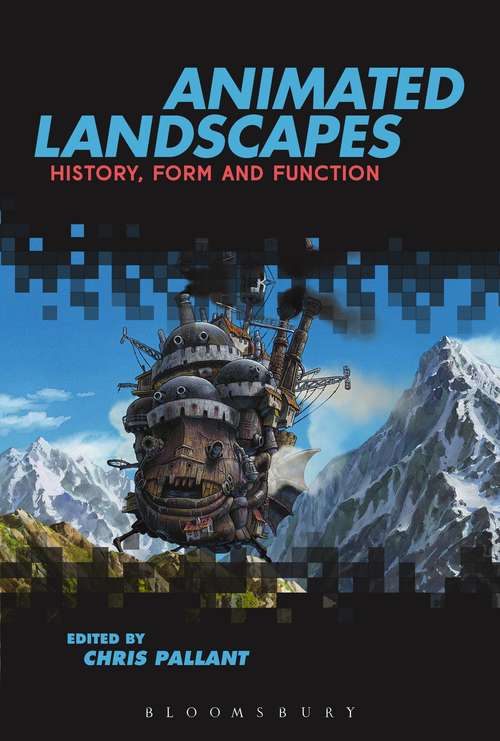 Book cover of Animated Landscapes: History, Form and Function