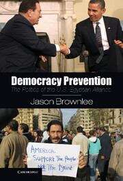 Book cover of Democracy Prevention: The Politics Of The U.s.-egyptian Alliance