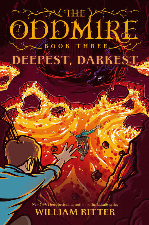 Book cover of The Oddmire, Book 3: Deepest, Darkest (The Oddmire)