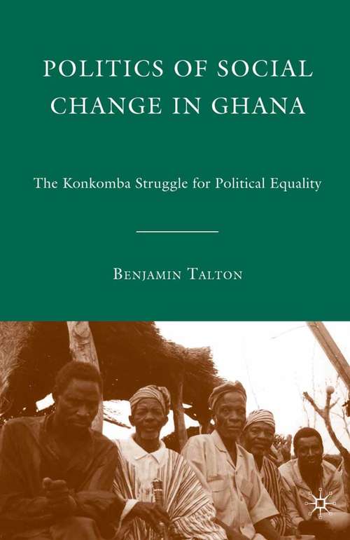 Book cover of Politics of Social Change in Ghana (2010)