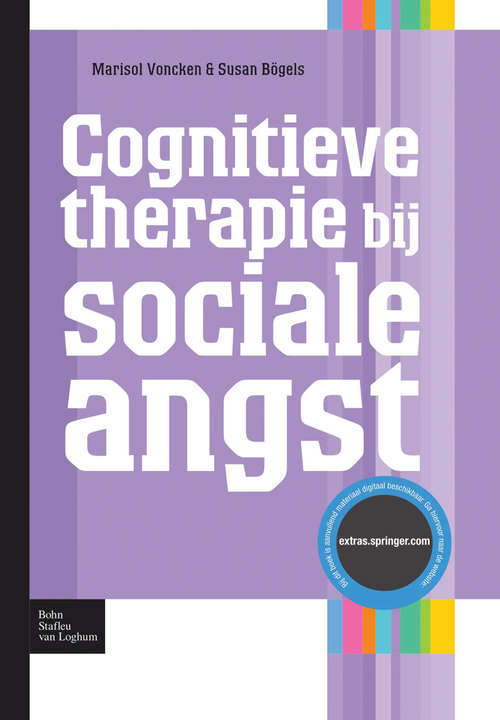 Book cover of Cognitieve therapie bij sociale angst (2010) (Protocollen voor de GGZ)