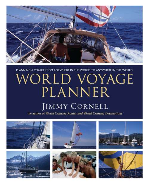 Book cover of World Voyage Planner: Planning a Voyage from Anywhere in the World to Anywhere in the World