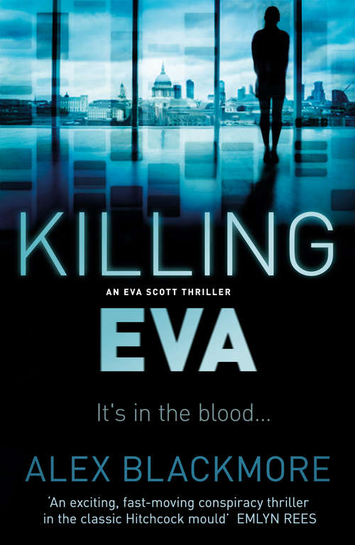 Book cover of Killing Eva: An International Conspiracy Thriller (Eva Scott Thriller #2)