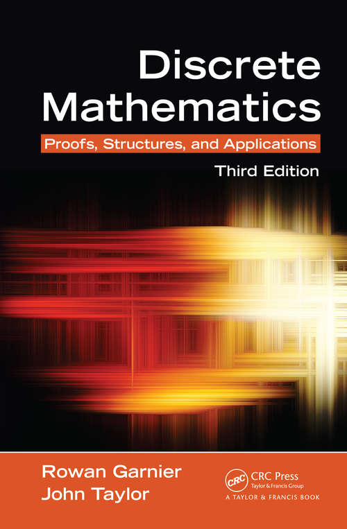 Book cover of Discrete Mathematics: Proofs, Structures and Applications, Third Edition