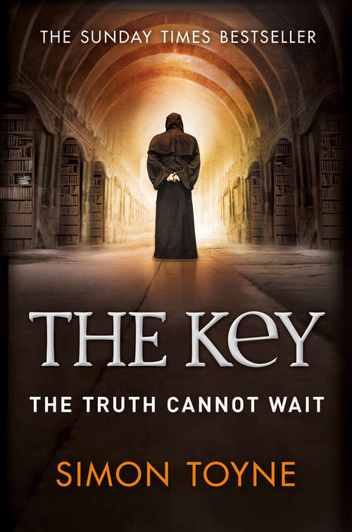 Book cover of The Key: In Discussion With Simon Toyne (ePub edition) (Sancti Trilogy Ser. #28)