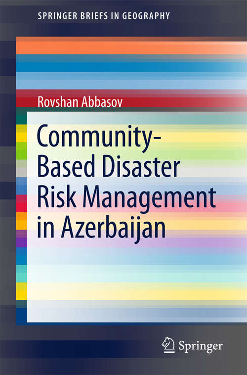 Book cover of Community-Based Disaster Risk Management in Azerbaijan (SpringerBriefs in Geography)